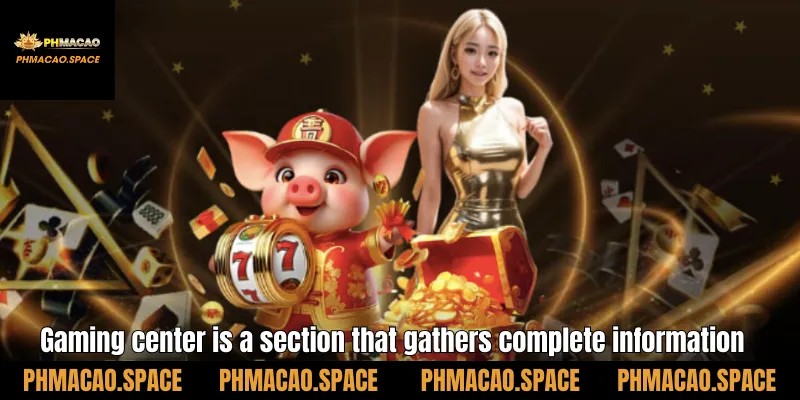 Gaming center is a section that gathers complete information