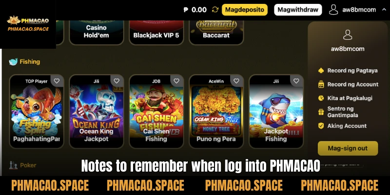 Notes to remember when log into PHMACAO