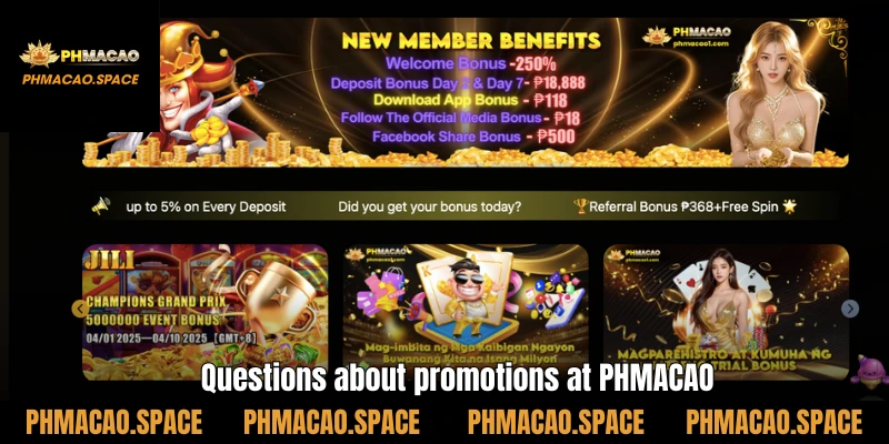 Questions about promotions at PHMACAO