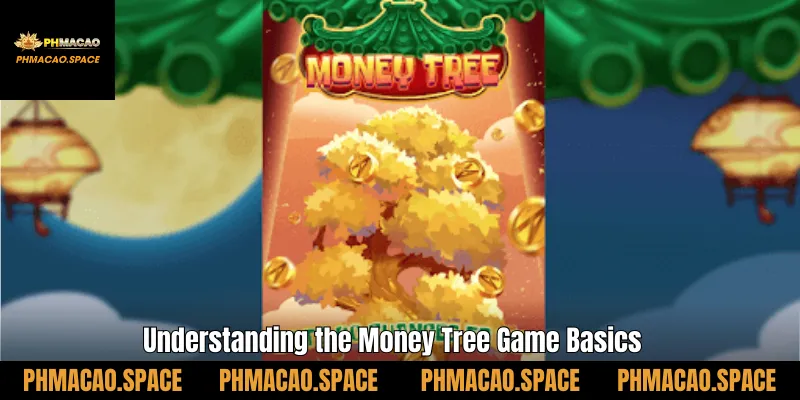 Understanding the Money Tree Game Basics