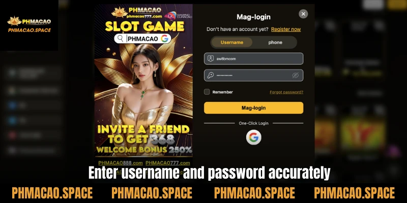 Enter username and password accurately